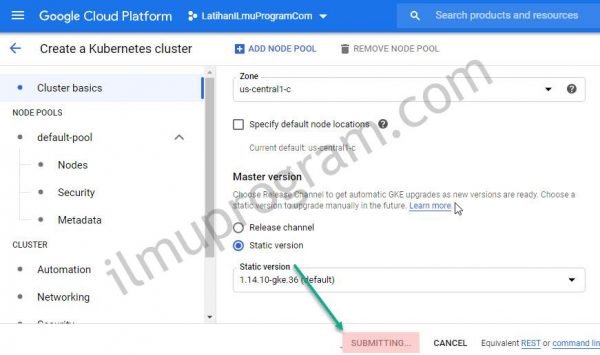 Membuat Kubernetes Engine (GKE) pada Console Google Cloud Platform ...